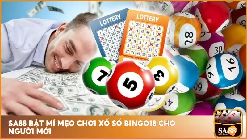 Xổ Số Bingo18 Tại Sa88 – Quay Số Nhanh, Trúng Lớn Mỗi Ngày 5 Những phương pháp tăng cơ hội trúng thưởng, vừa đảm bảo kiểm soát tốt rủi ro tài chính